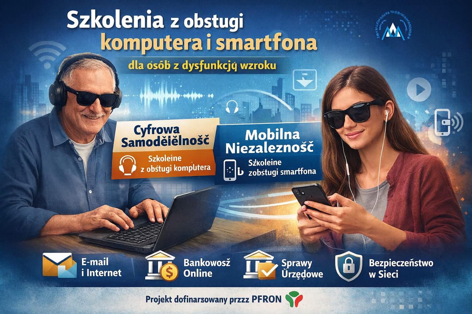 grafika przedstawia informacje o szkoleni z obsługi komputera i smartfona dla osób z dysfunkcją wzroku