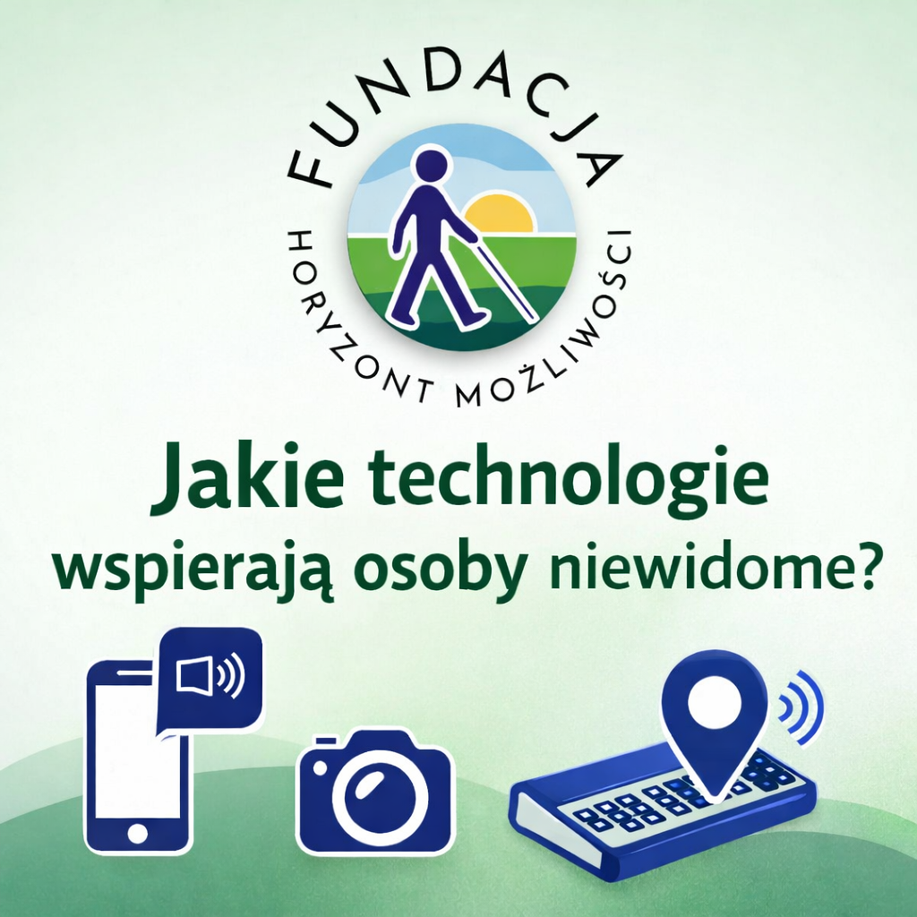 Jakie technologie wspierają osoby niewidome?