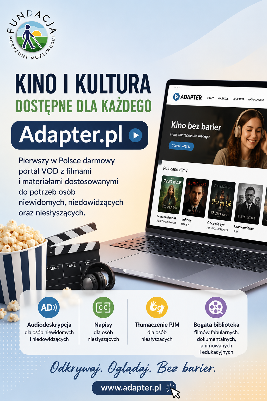 Pionowa grafika promująca portal Adapter.pl. Na jasnym tle widoczny jest laptop z otwartą stroną platformy filmowej dostępnej dla osób z niepełnosprawnościami. Po lewej stronie znajduje się napis „Kino i kultura dostępne dla każdego” oraz logo Adapter.pl. Na dole umieszczono informacje o audiodeskrypcji, napisach, tłumaczeniu PJM i bogatej bibliotece filmów. W lewym górnym rogu znajduje się logo Fundacja Rowon Horyzont Możliwości. Grafika utrzymana jest w nowoczesnej, czytelnej stylistyce związanej z dostępnością kultury.
